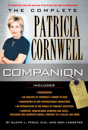 Patricia cornwell’s kay scarpetta books in order. The Complete Patricia Cornwell Companion 9781101204894 Penguinrandomhouse Com Books