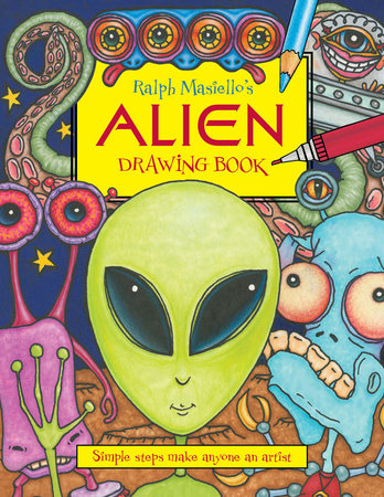 The result can be hung up as a poster and enjoyed by everyone who visits. Ralph Masiello S Alien Drawing Book By Ralph Masiello 9781570917691 Penguinrandomhouse Com Books