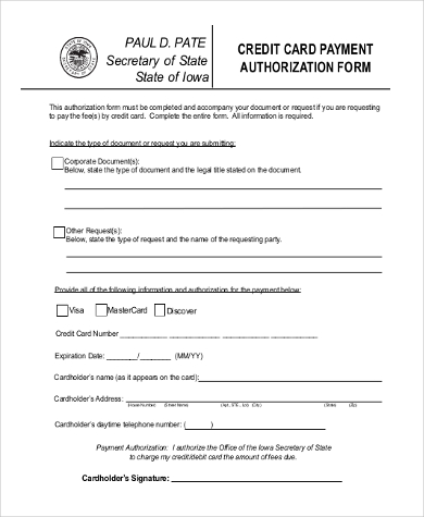 A credit card authorization form is a document that allows a third party to make payments by using another individual's written consent and credit card credentials. Free 10 Sample Credit Card Authorization Forms In Ms Word Pdf Excel