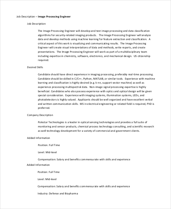 Software engineers seem to be in demand, but there are a lot of contradictory threads and information out there. FREE 10+ Sample Process Engineer Job Description Templates in PDF