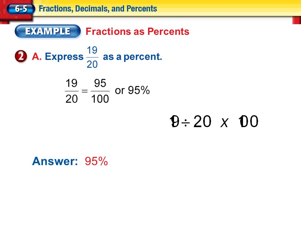· convert the decimal to a whole number: Percents As Fractions A Express 40 As A Fraction In Simplest Form Answer Ppt Download