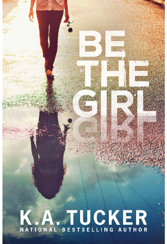 Be The Girl K A Tucker Pobierz Pdf Z Docer Pl