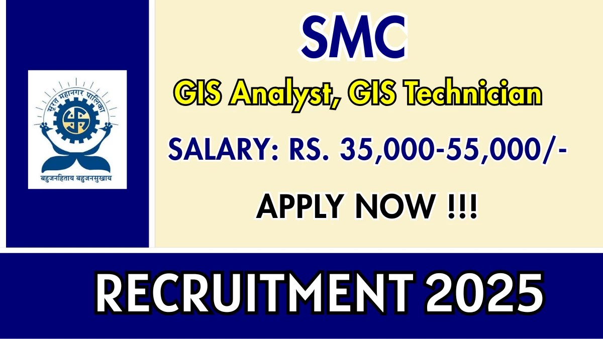 SMC Recruitment 2025 – Walk in for 02 GIS Analyst, GIS Technician Posts