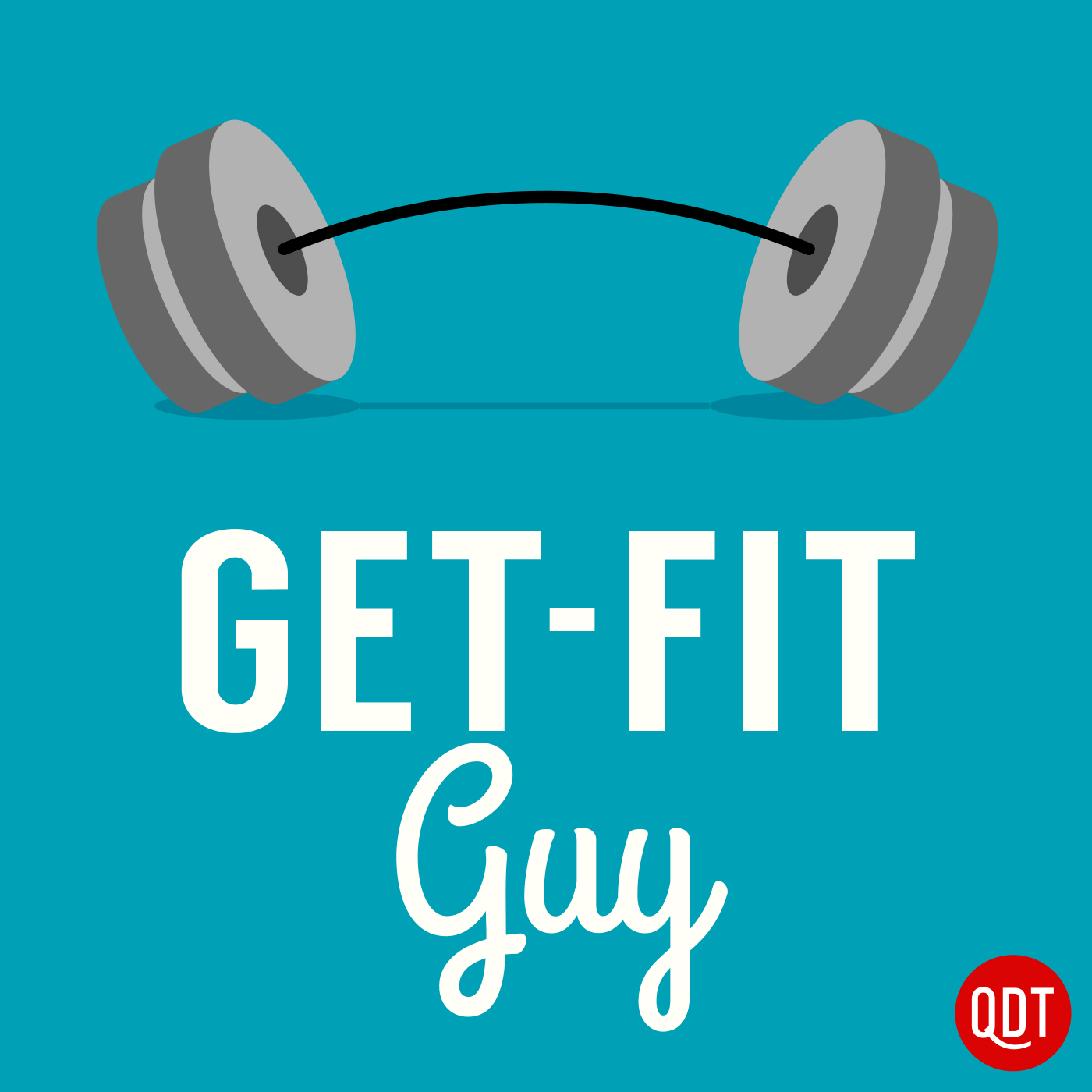 Get Fit Guy S Quick And Dirty Tips To Get Moving And Shape Up Podcast Free Listening On Podbean App