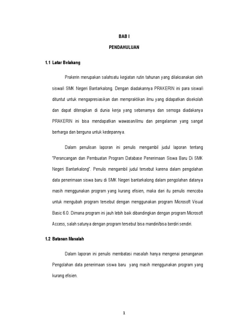 Berdasarkan batasan masalah di atas, rumusan masalah penelitian ini. Contoh Batasan Masalah Dalam Laporan Prakerin Barisan Contoh