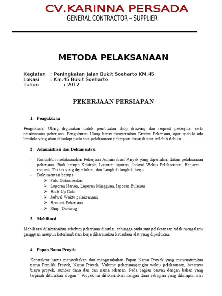 Untuk beton non structural menggunakan beton k 175 (1:3:5) misalkan lantai kerja , rabat beton , dll. Metode Pelaksanaan Pdf