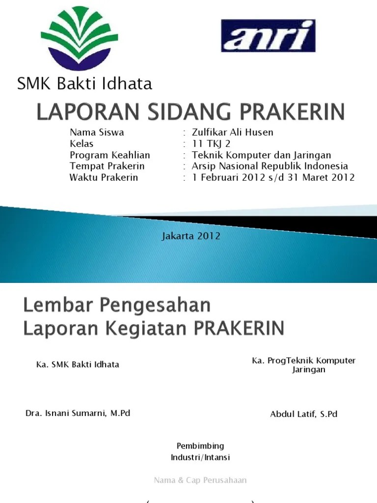 Melaksanakan registrasi pengeluaran stiker uji kendaraan bermotor . Contoh Presentasi Power Point Laporan Prakerin Berbagai Contoh