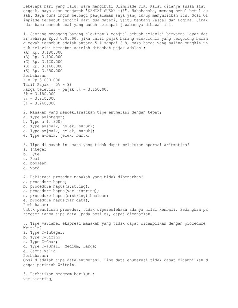 Buku ini terdiri atas 3 jilid yaitu . Soal Olimpiade Tik Sma Kami