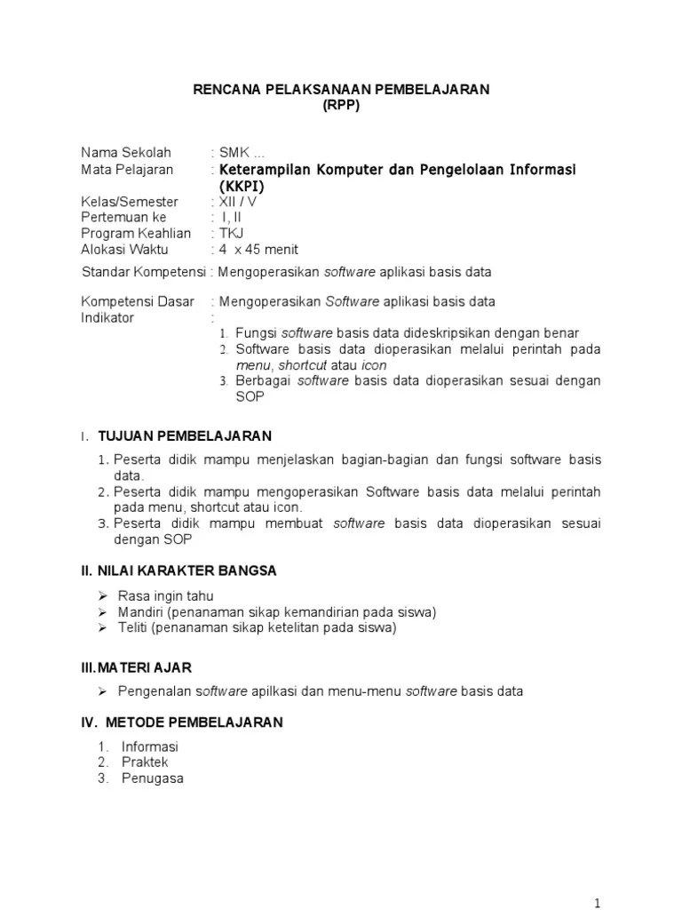 Menerapkan pengetahuan tentang visualisasi konsep dalam bentuk presentasi. Rpp Mengoperasikan Software Aplikasi Basis Data Pdf