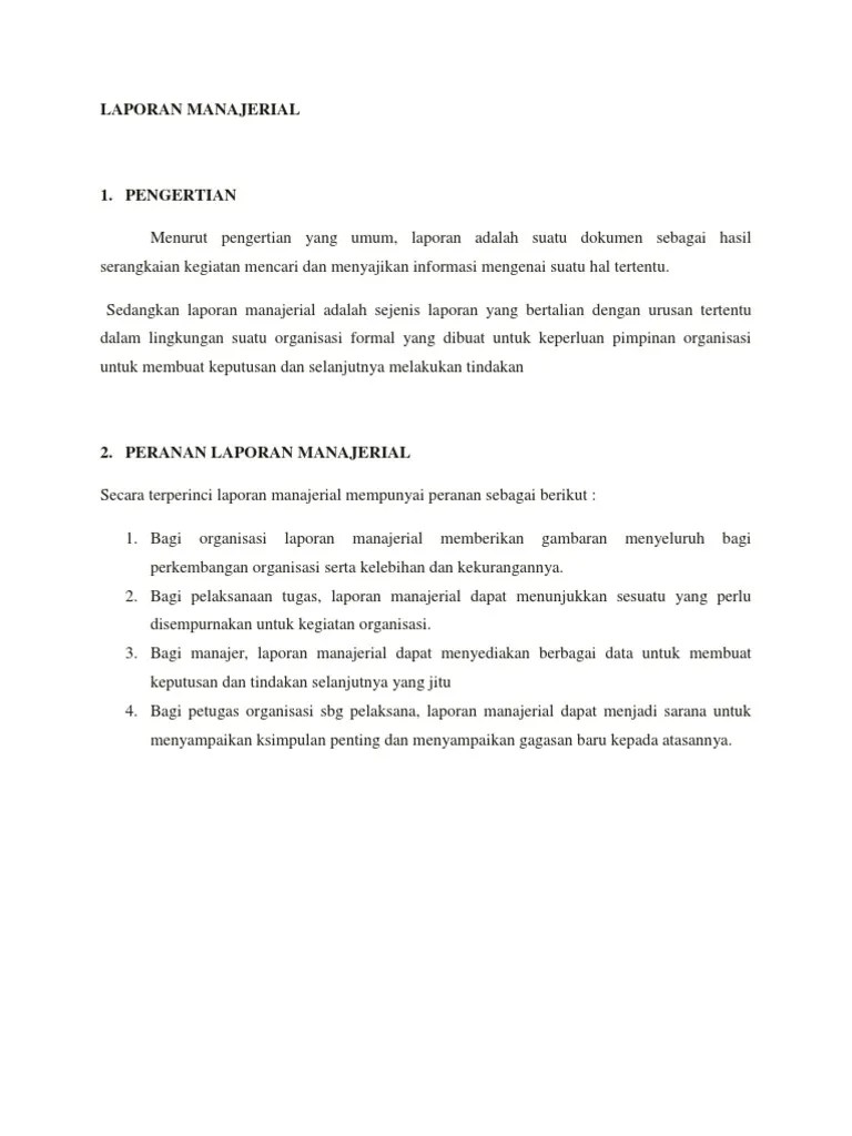 Bagi suatu perusahaan , umumnya penulisan laporan bisnis digunakan untuk. Laporan Manajerial Pdf