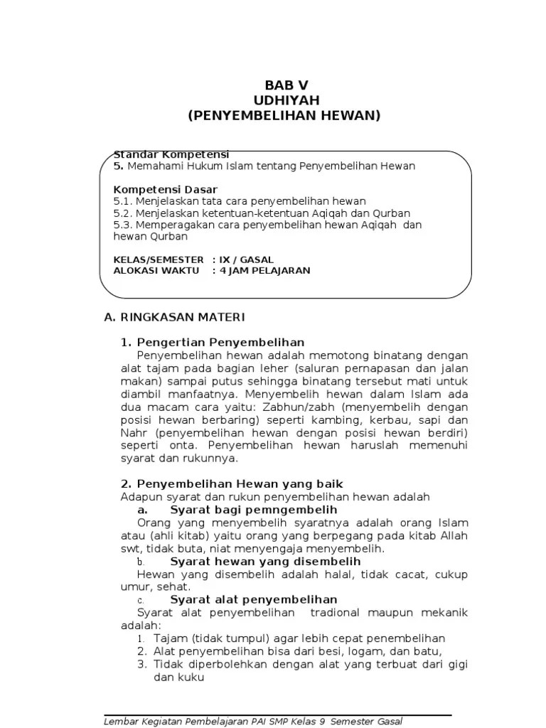 Beberapa postingan yang lalu kita sudah membahas tentang penyembelihan hewan dalam islam dan akikah. Penyembelihan Hewan