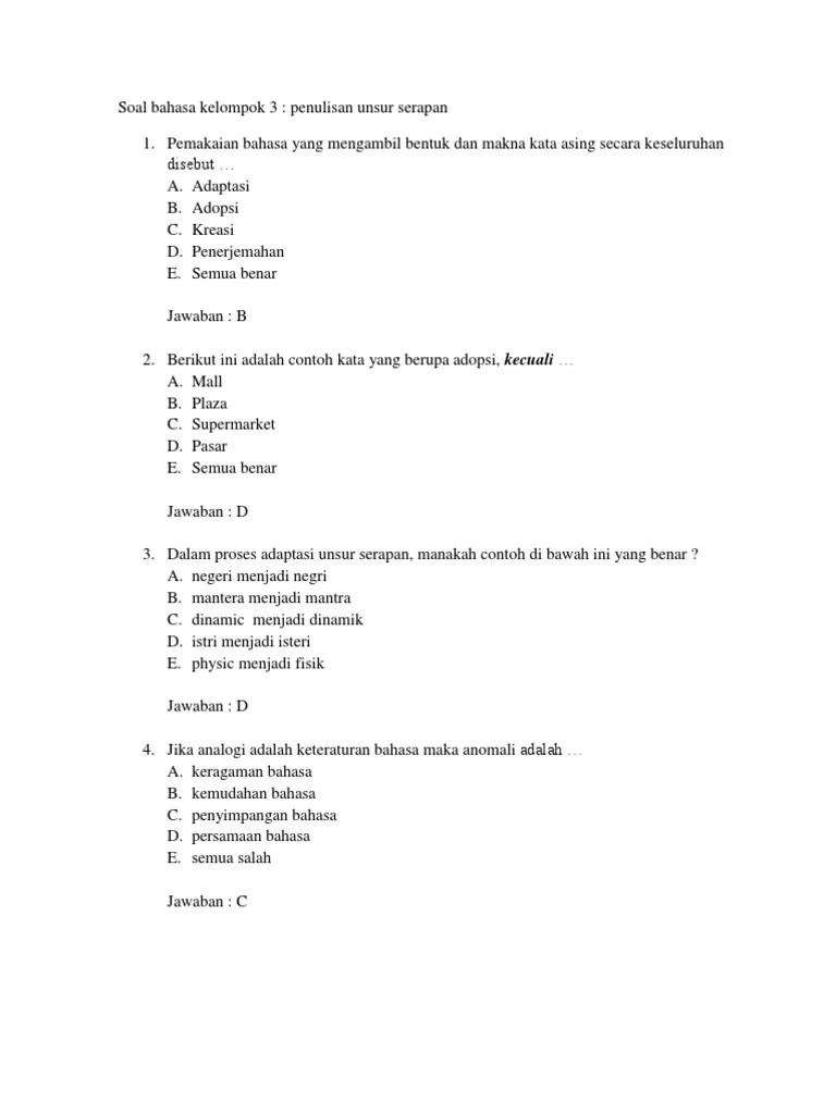 Skripsi ini membahas dan menguraikan perubahan makna yang terjadi pada kata. Soal Unsur Serapan Pdf