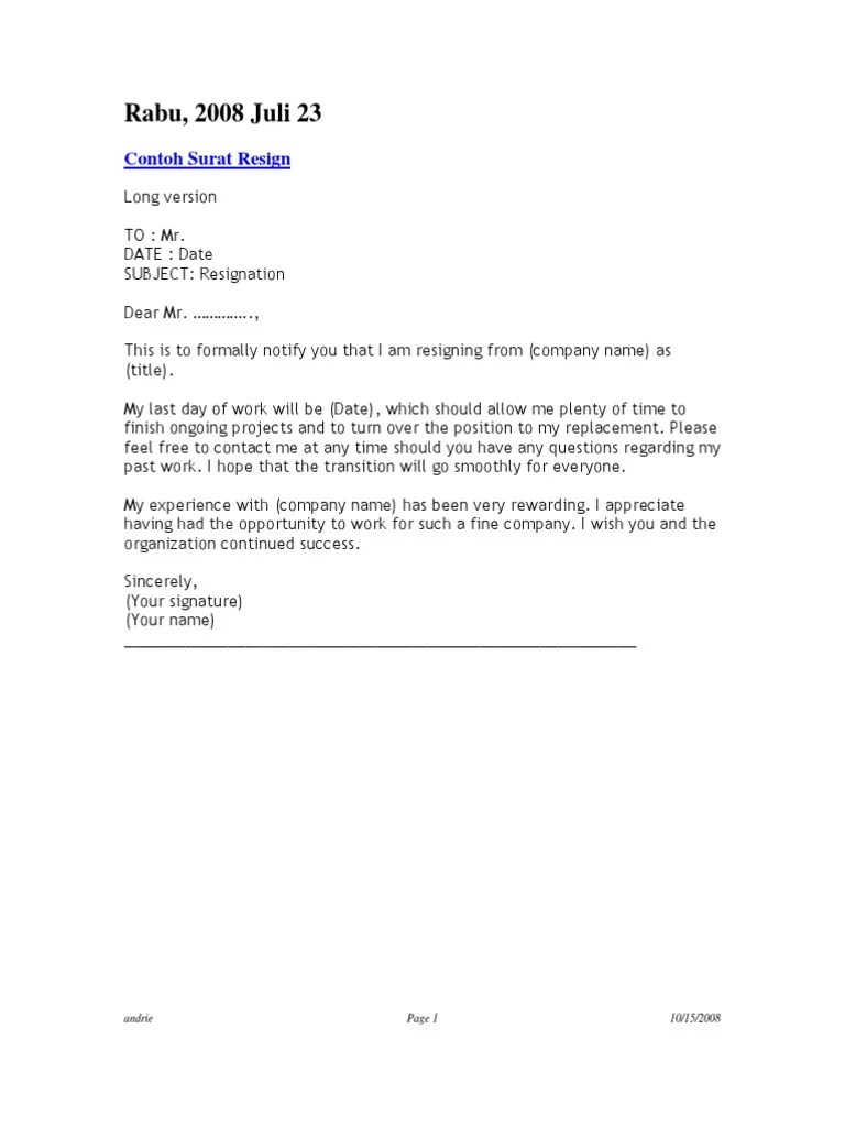 No matter the reason you've decided to leave your employer, writing a resignation letter can help you maintain a cordial relationship with . Resign Letter Format Pdf