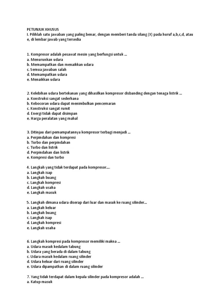Jika tekanan gas adalah 2 atm, tentukan usaha luar gas tersebut! Contoh Soal Pilihan Ganda Mesin 2 Tak Barisan Contoh