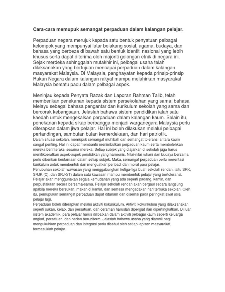 Malaysia merupakan negara yang amat unik apabila berjaya mencapai kemerdekaan dengan adanya pelbagai bangsa dan etnik yang hidup dalam harmoni. Cara Cara Memupuk Perpaduan Dalam Kalangan Masyarakat