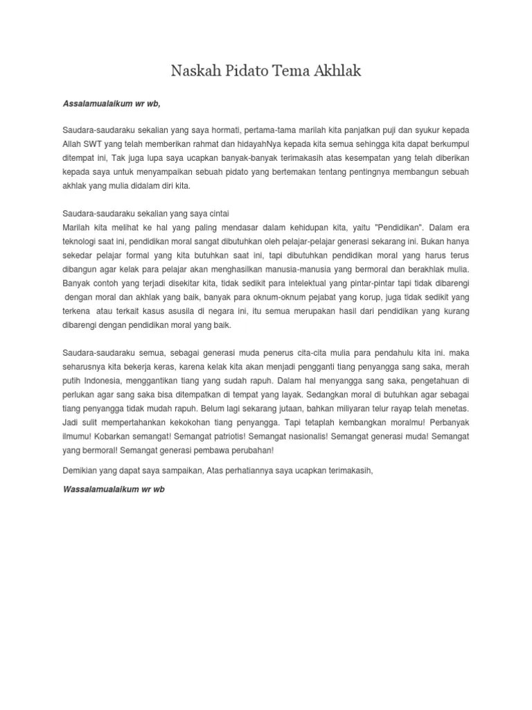Maka dari itu kita harus selalu berbuat kebaikan. Pidato Singkat Tentang Akhlak