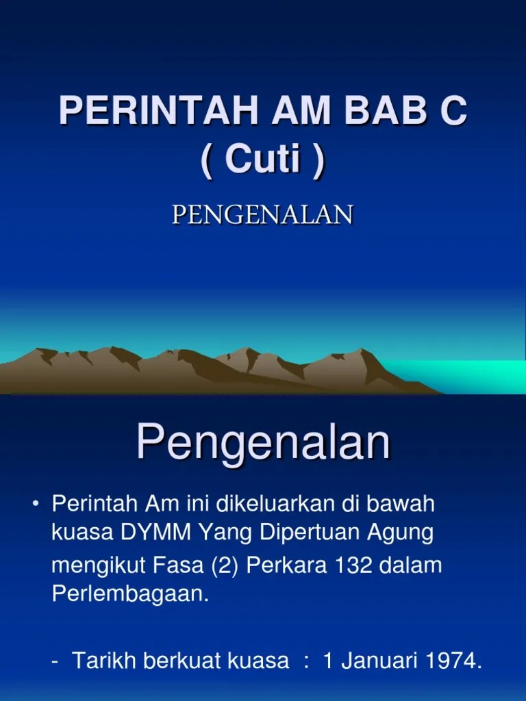 Buku rujukan kepada penjawat awam berkaitan cuti. Perintah Am Bab C Pdf