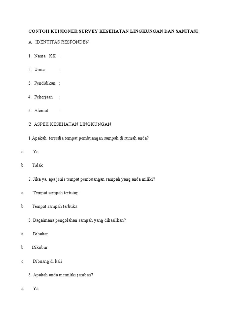 Pembahasan terverifikasi oleh roboguru terakhir diupdate 22 desember 2020 Contoh Kuisioner Survey Kesehatan Lingkungan Dan Sanitasi