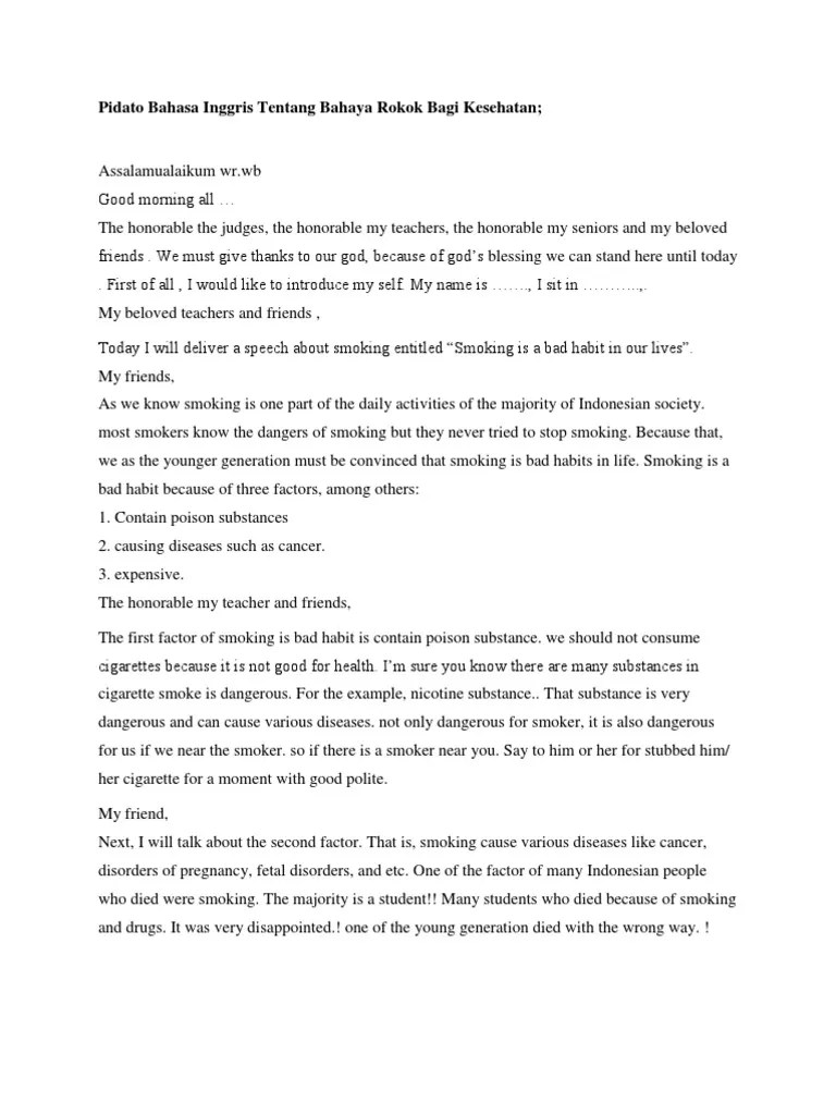 Pemecahan masalah yang diterapkan pada kegiatan ini mencakup penyuluhan menggunakan metode ceramah, leaflet, tanya jawab disertai pemberia pretes dan postes. Contoh Pidato Singkat Tentang Bahaya Merokok Sekali
