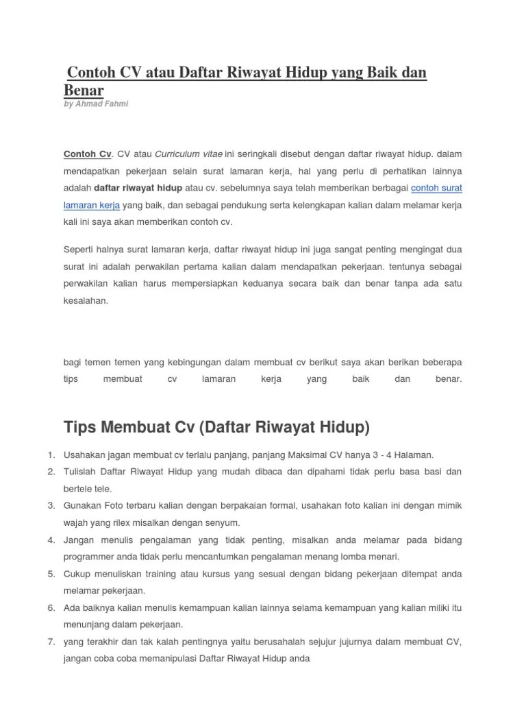 Selain surat lamaran kerja, tentu anda juga membutuhkan yang namanya cv (curriculum vitae) untuk melamar sebuah pekerjaan. Contoh Cv Atau Daftar Riwayat Hidup Yang Baik Dan Benar Pdf