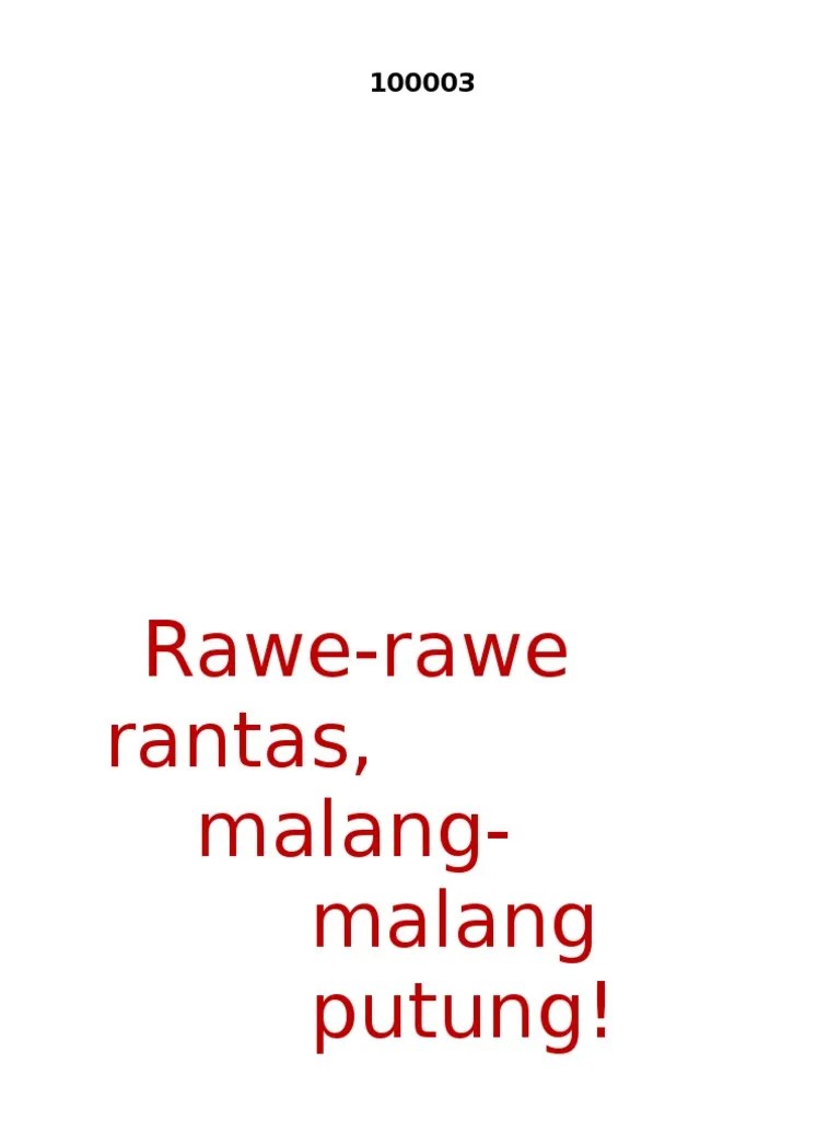 Rawe-Rawe Rantas, Malang-Malang Putung - Ir. Soekarno, 17 Agustus 1947 | PDF