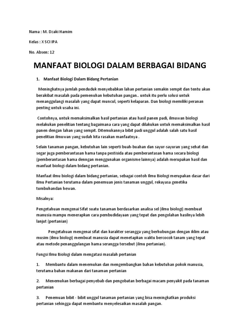 Dalam rangka memberikan wawasan baru sehubungan dengan peran ilmu biologi dalam analisis dampak lingkungan serta penerapannya dalam dunia bisnis dan industri, . Manfaat Biologi Dalam Bidang Kedokteran Belajar