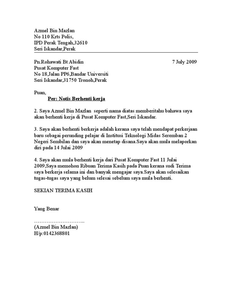 Untuk sambung pengajian aku pada tahap diploma pulak. Contoh Surat Rasmi Notis Berhenti Kerja Sebulan - Merotoh