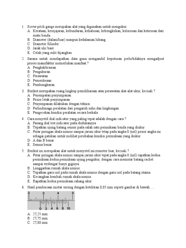 Academia.edu is a platform for academics to share research papers. Soal Alat Ukur Mekanik Presisi Tpm X Pdf