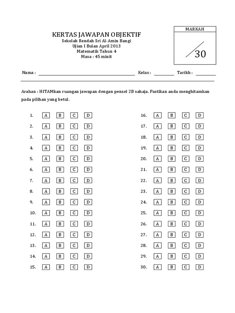 Hitamkan jawapan anda pada kertas jawapan objektif. Kertas Jawapan Objektif Pdf