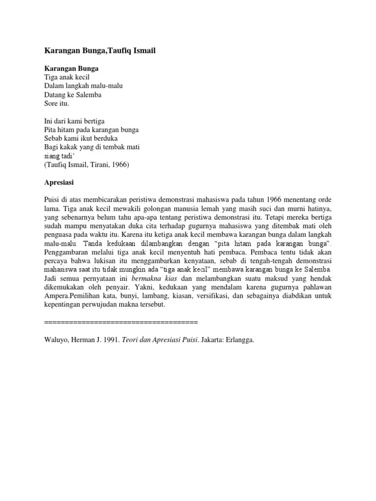 Puisi karangan bunga merupakan puisi yang mengangkat tema kepahlawanan. Puisi Karangan Bunga Karya Taufik Ismail Nasi
