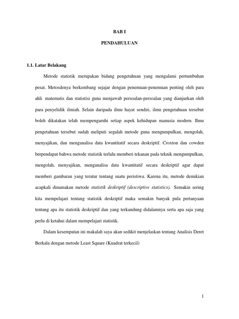 Dasar metode peramalan deret berkala adalah menemukan pola dalam deret data histories dan mengekstapolasikan pola tersebut kemasa depan. Makalah Analisis Trend Pdf