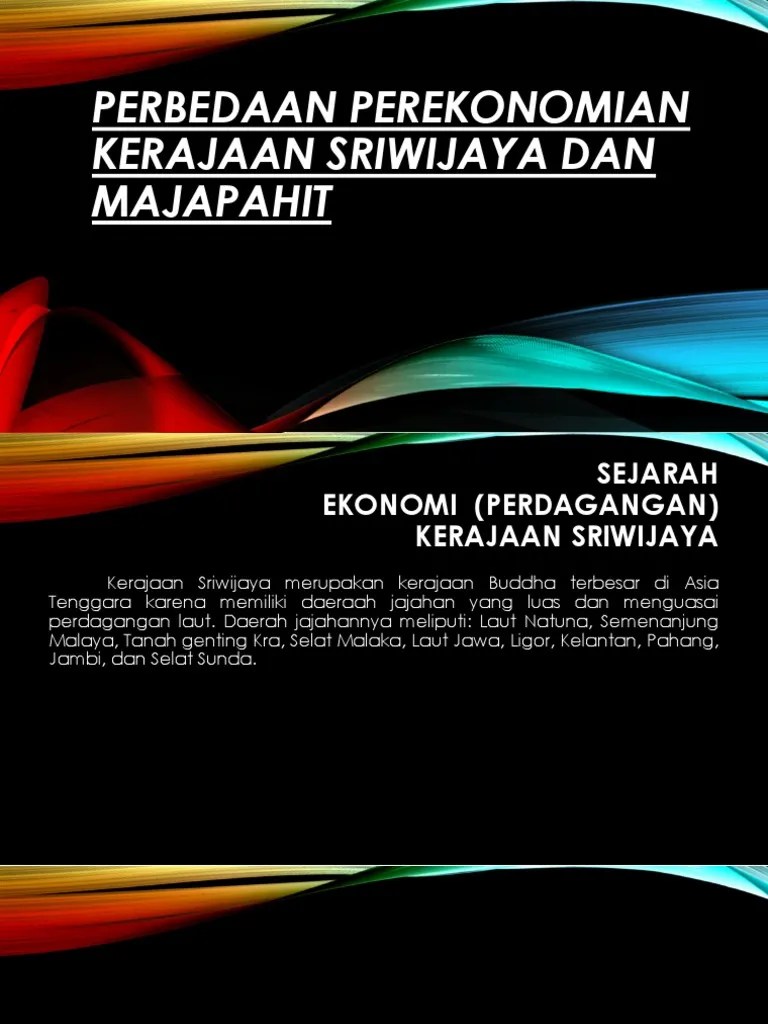 Perbedaan Perekonomian Kerajaan Sriwijaya Dan Majapahit | PDF