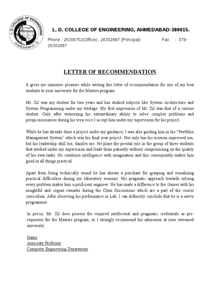Following some basic guidelines will make the process of writing a letter of recommendation much easier. Letter Of Recommendation: L. D. College Of Engineering