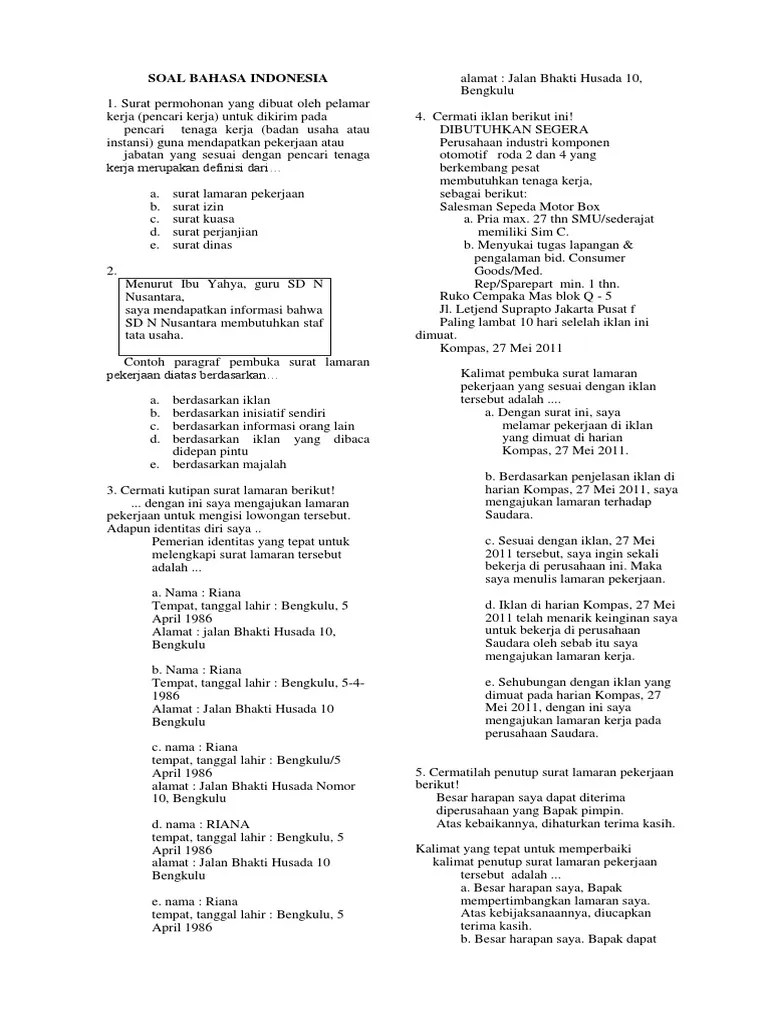 Demikianlah contoh surat lamaran kerja yang dibuat berdasarkan iklan yang dimuat pada sebuah koran. Soal Bahasa Indonesia Kunci Jawabannya Pdf