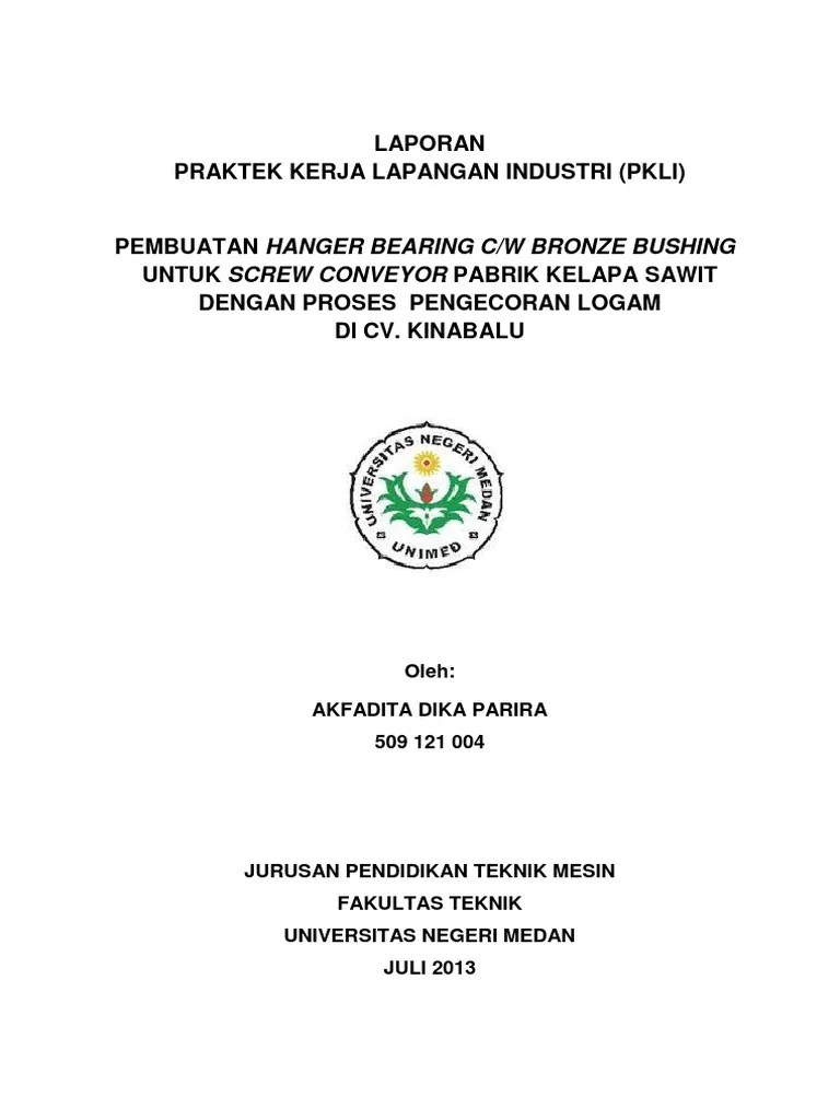 Mujirudin, s.t.,m.t selaku pembimbing akademis saya di tenik elektro. Contoh Laporan Pkl Mahasiswa Teknik Mesin Kumpulan Contoh Laporan
