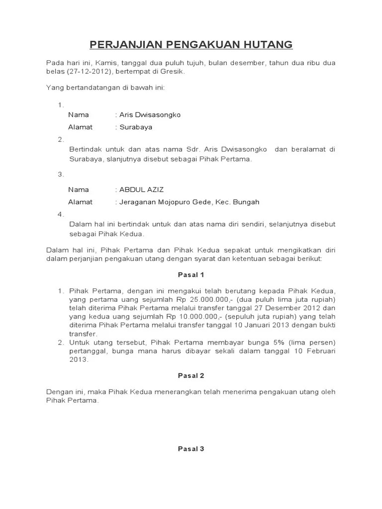 Hasil dari penelitian menunjukkan bahwa penggunaan akta perjanjian. Surat Perjanjian Hutang Doc
