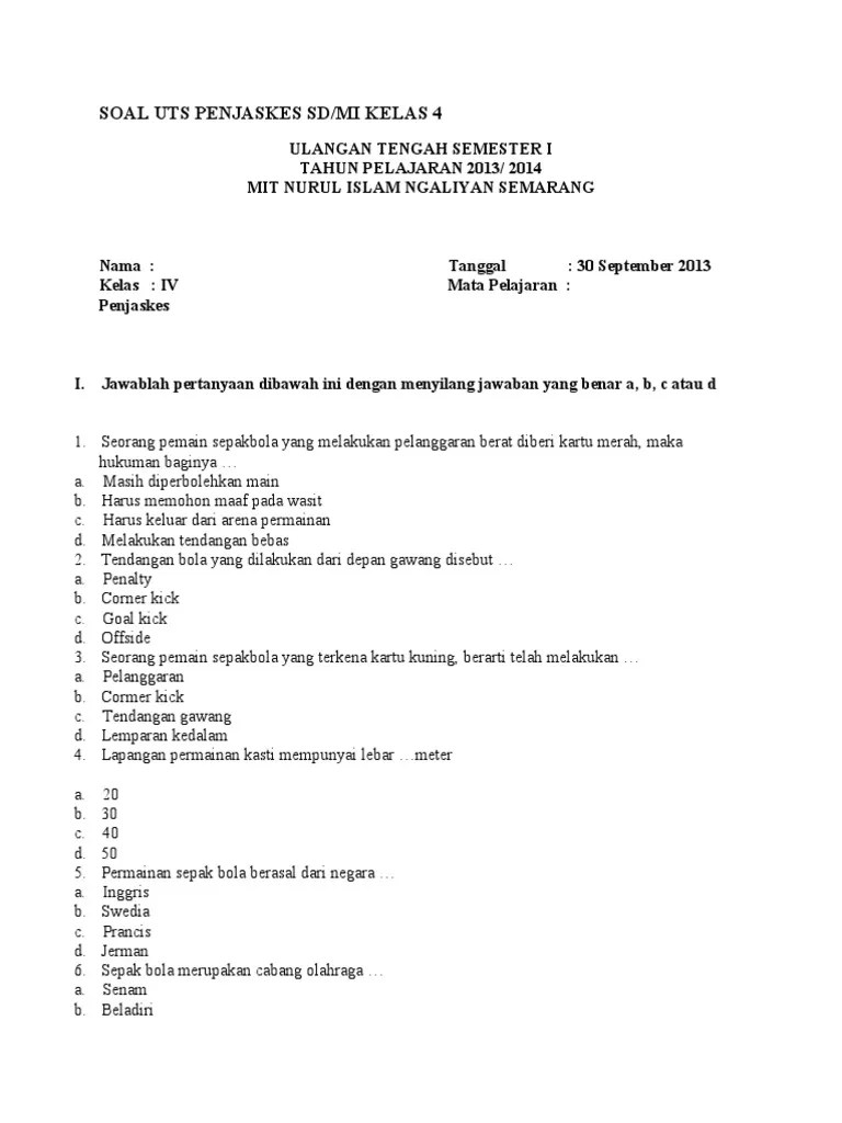 Dinas pendidikan dan kebudayaan sd negeri 067090 medan ujian tengah semester ganjil tahun pelajaran 2019/2020 mata pelajaran : Soal Uts Penjaskes Sd Pdf