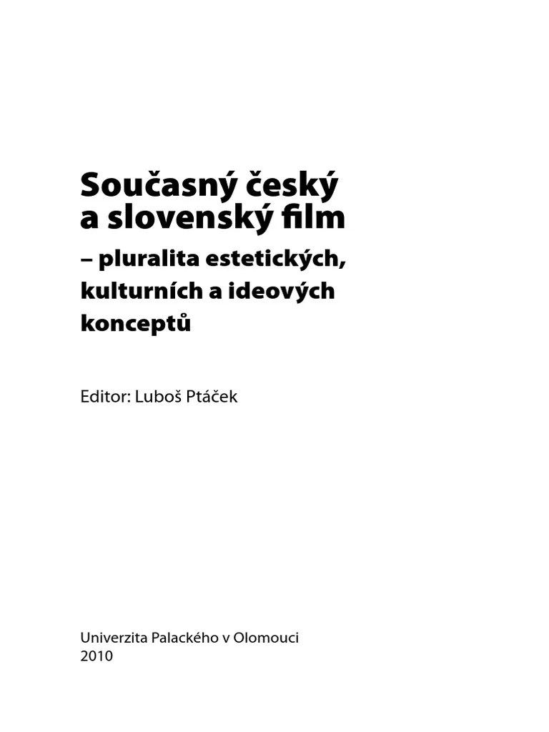 Zrak, ktorý vstúpi do kín vo februári budúceho roku. 02ptacek Soucasny Cesky A Slovensky Film Pdf