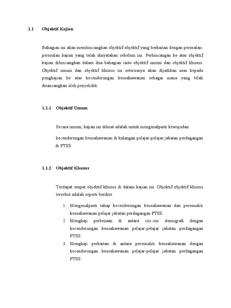 Pastikan setiap ayat objektif kajian mempunyai nilai perbezaan, hubungan, sumbangan ataupu kesan interaksi di antara pembolehubah yang dikaji. Objektif Kajian Pdf