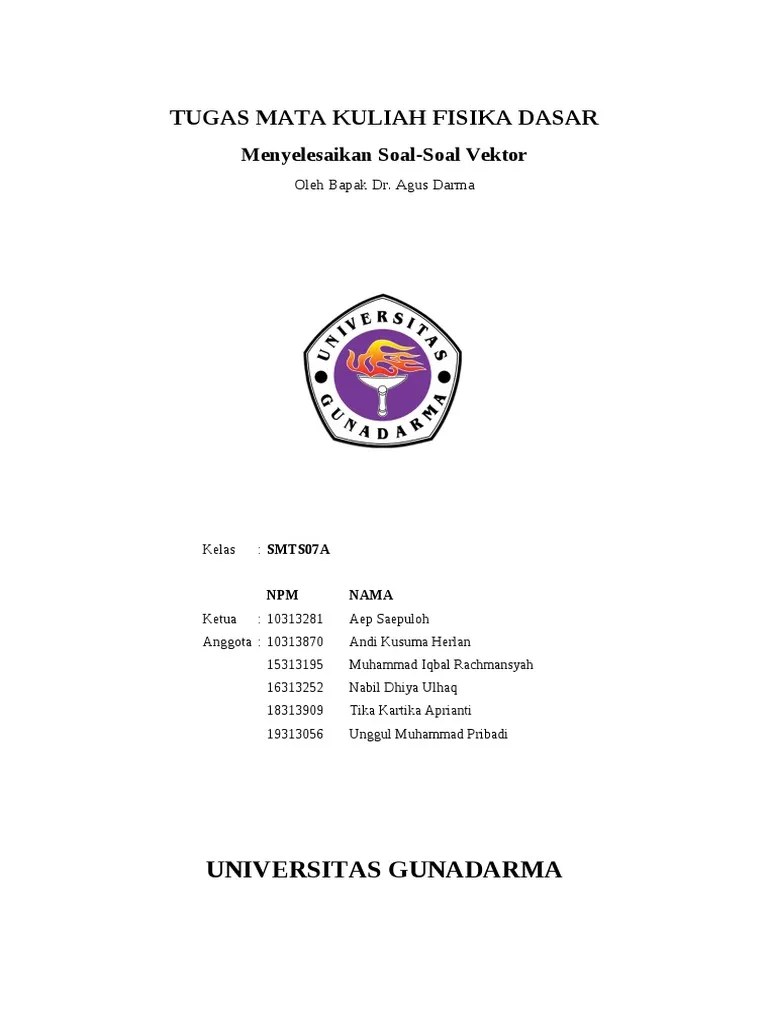 Materi yang detail, memberikan contoh dan latihan soal yang. Fisika Dasar Pdf
