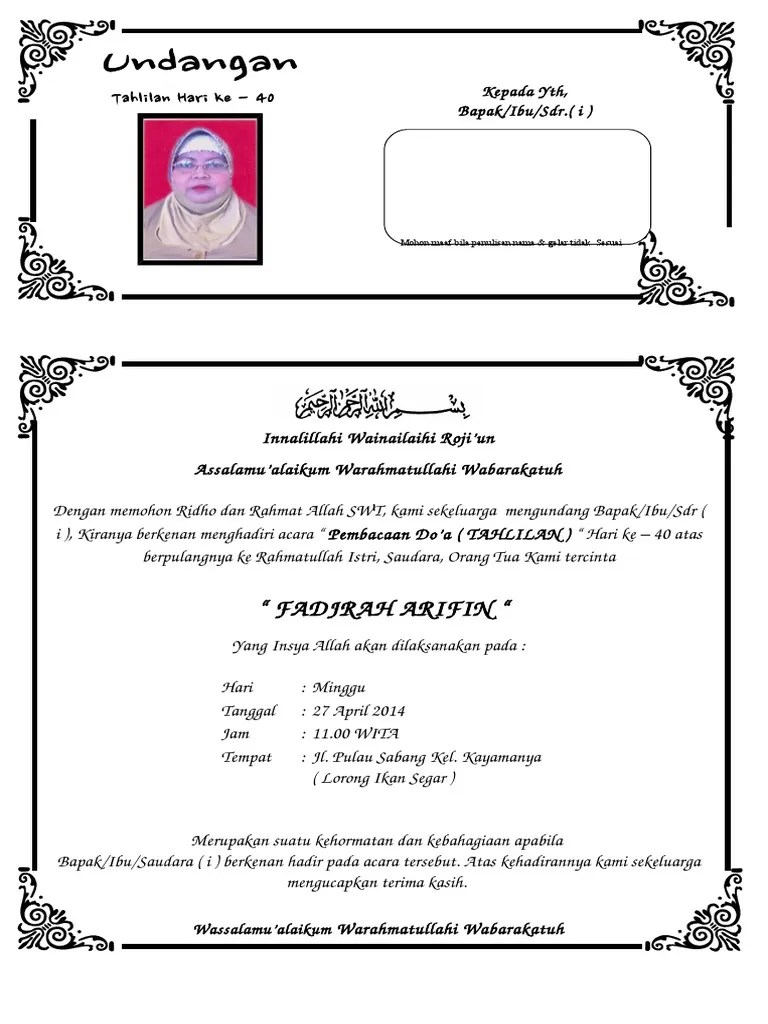 Undangan7 contoh surat undangan tahlil / tahlilan 3 hari, 40 hari, 100 hari, 1000 hari & 1 tahun terlengkaptahlil adalah salah satu tradisi . Contoh Undangan Tahlilan 40 Hari Meninggalnya Pdf