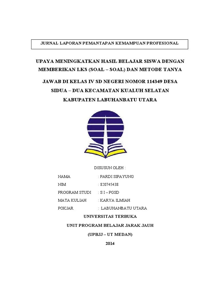 Kami menyediakan kumpulan contoh pkp mulai dari tingkat tk, paud dan sd dalam format ms. Pkp Ut