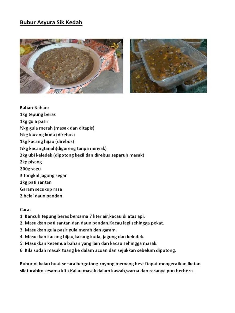 Sep 24, 2021 · tips membuat bubur sumsum yang teksturnya lembut creamy, tidak bergumpal. Bubur Asyura Sik Kedah Pdf