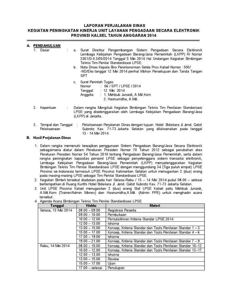 Tempat taman raja tombolotutu tinombo, waktu pukul 14.00 sampai selesai. Contoh Laporan Perjalanan Dinas Bimtek