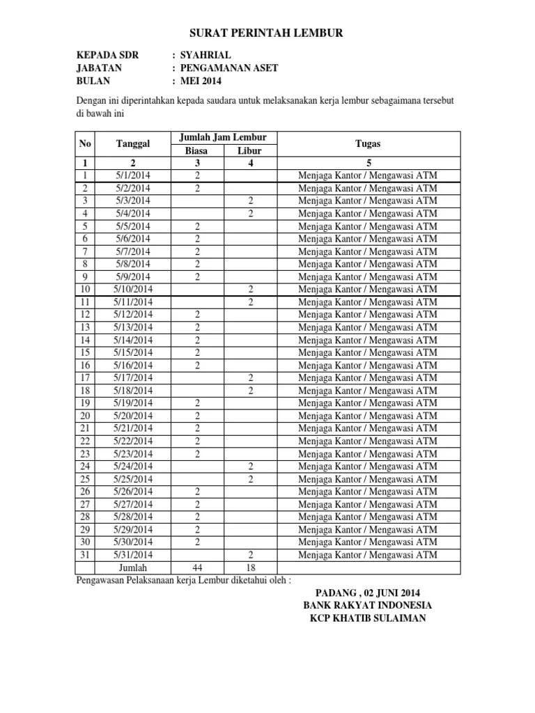 Yang terlampir dan menjadi bagian yang tidak terpisahkan dari surat perintah kerja. Contoh Form Surat Perintah Kerja Lembur Surat Surat Lengkap