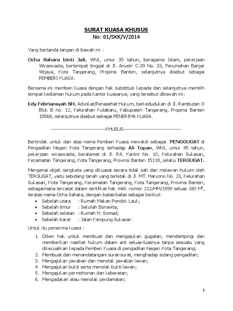 Pemberi kuasa dalam hal ini memilih domisili hukum tetap di kantor kuasa. Surat Kuasa Khusus Pdf