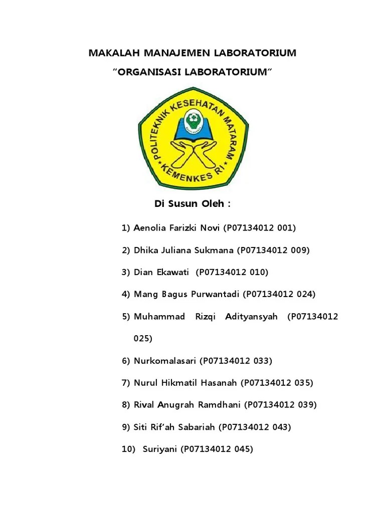 Manajemen laboratorium (laboratory management) adalah usaha untuk mengelola laboratorium. Makalah Manajemen Laboratorium Pdf