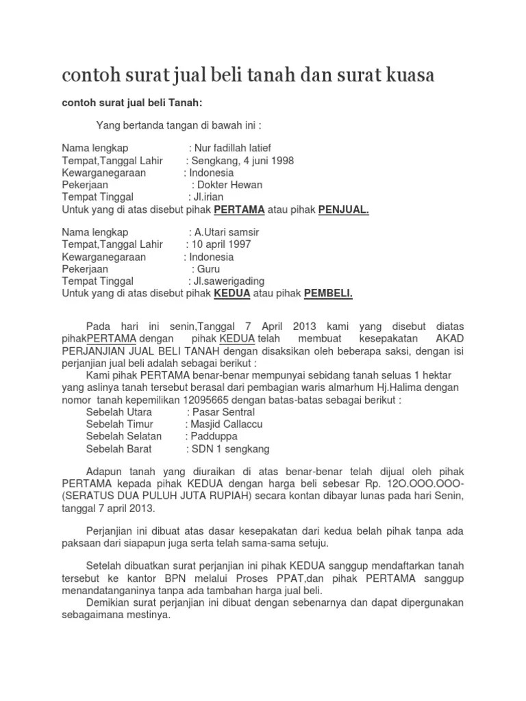 Surat perjanjian jual beli tanah adalah dokumen kesepakatan tertulis antara penjual dan pembeli dalam satu transaksi jual beli tanah. Contoh Surat Jual Beli Tanah Orang Yang Sudah Meninggal