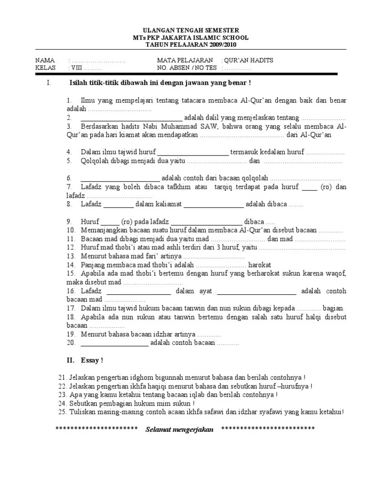 Untuk itulah kami berikan soal uts al qur'an hadits kelas 8 smp / mts semester ganjil ktsp ini kepada anda semua terutama ibu dan bapak guru . Bank Soal Qurdis Kelas 8 Semester 2 Soal Kelasmu