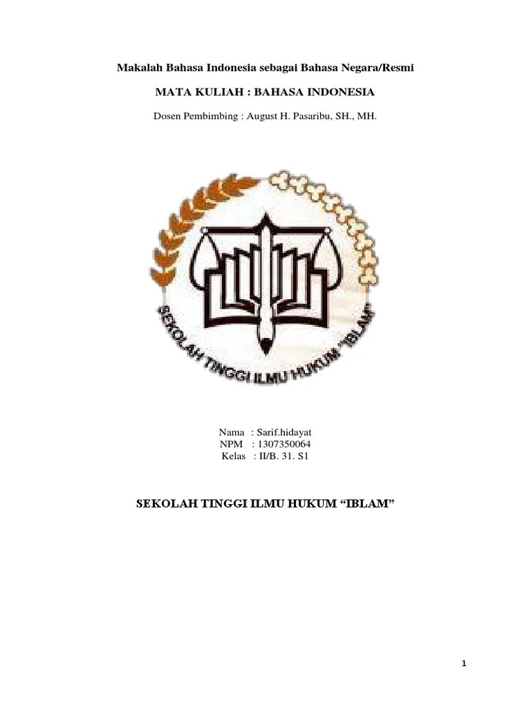 (1) angka dipakai untuk menyatakan lambang bilangan atau nomor. Makalah Bahasa Indonesia Sebagai Bahasa Negara Pdf